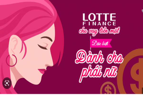 Lotte Finance có gói vay tiền dành cho phụ nữ